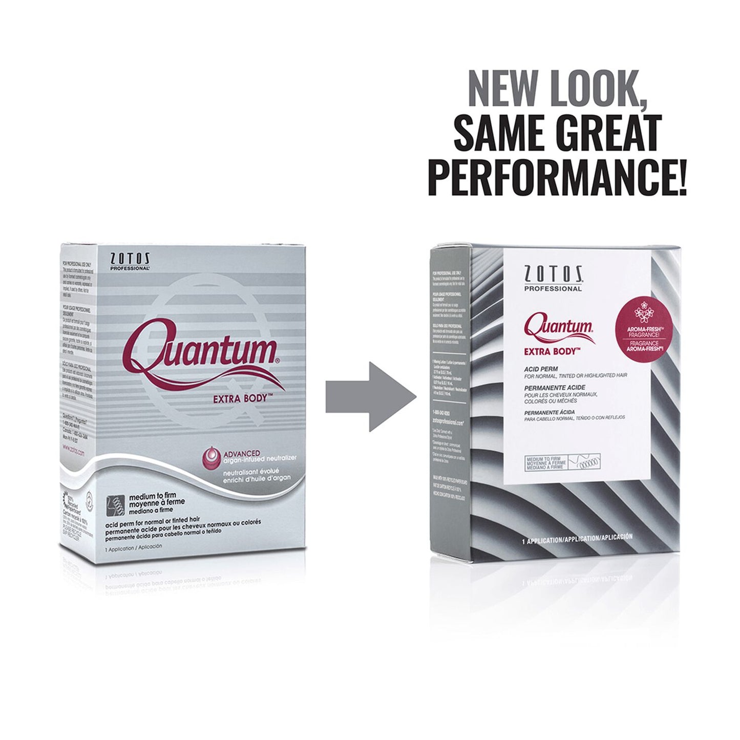 Two boxes of Zotos Professional Quantum Extra Body supplement shown side by side with a gray arrow between them and the text 'NEW LOOK, SAME GREAT PERFORMANCE!' above. The left box is plain white and gray, and the right box has a gray geometric pattern wi